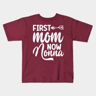 mom now nonna Kids T-Shirt